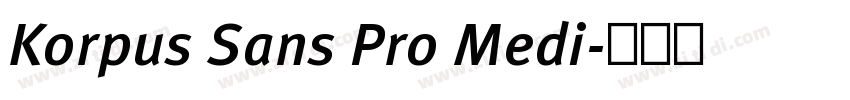 Korpus Sans Pro Medi字体转换